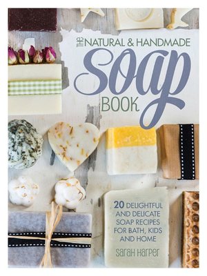 cover image of The Natural and Handmade Soap Book